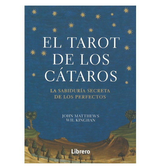 El tarot de los Cátaros, Matthews Y Kinghan (Libro + Cartas)