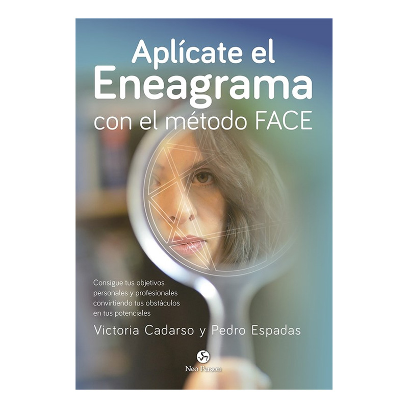 Aplícate el Eneagrama con el Método Face, Victoria Cadarso