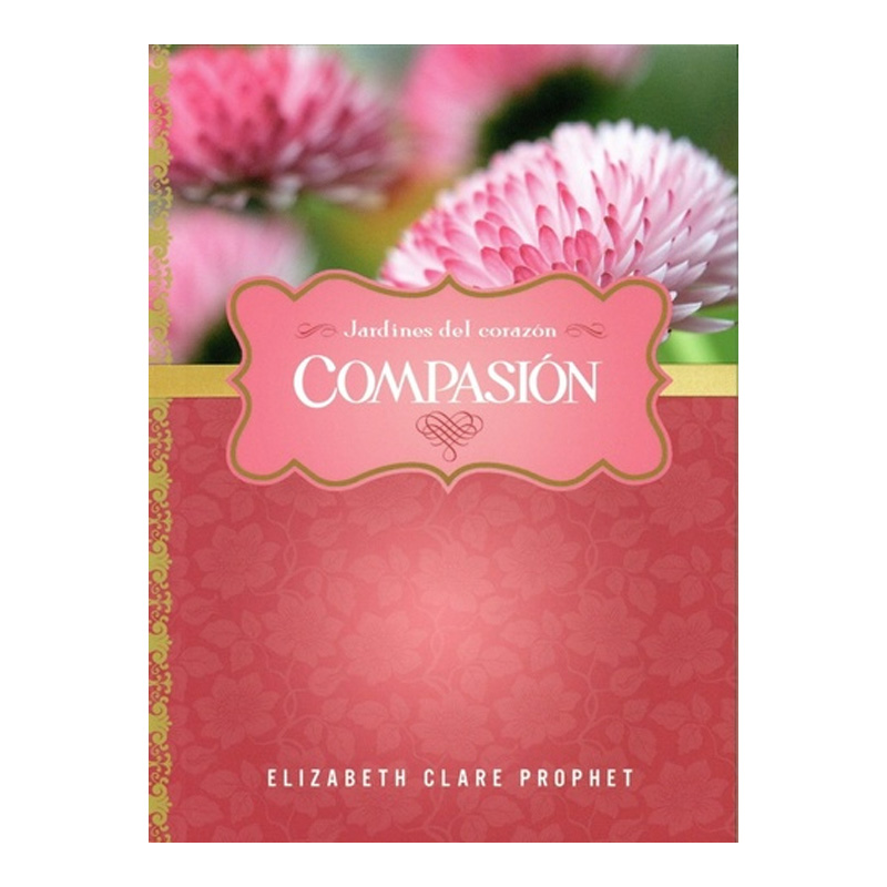 Jardines del Corazón: Compasión