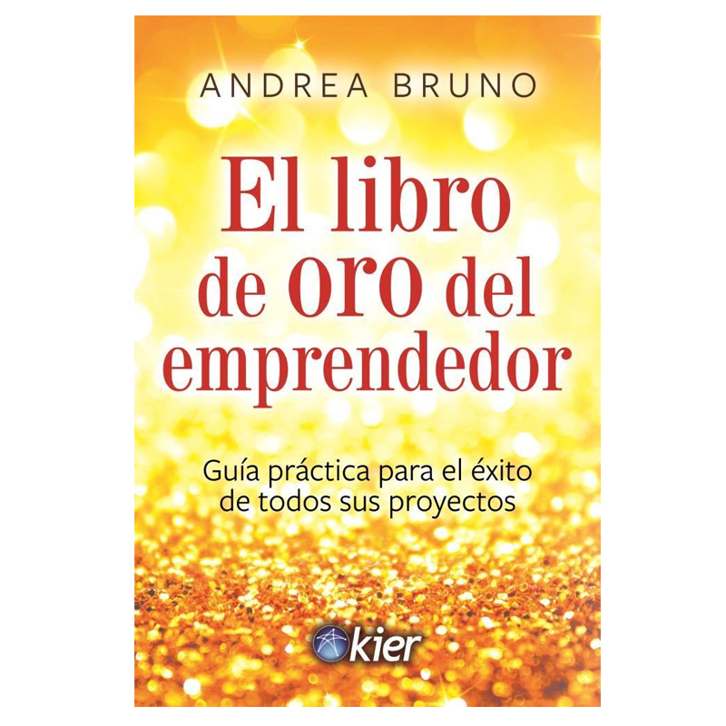 El Libro de Oro del Emprendedor, Andrea Bruno