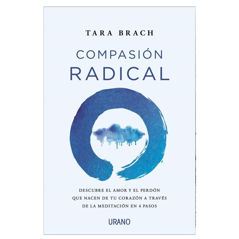 Compasión Radical, Tara Brach