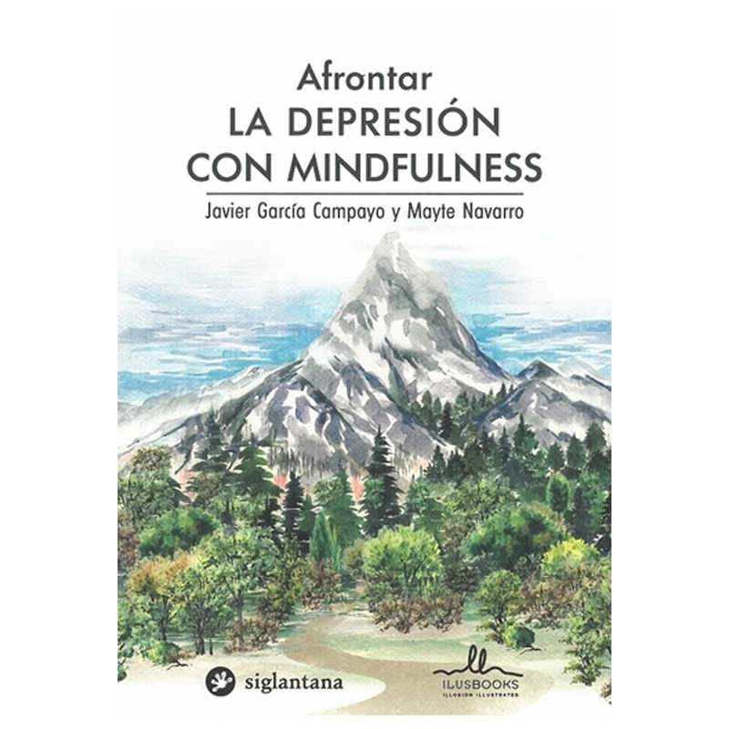 Afrontar la Depresión con Mindfulness, Javier García Campaya