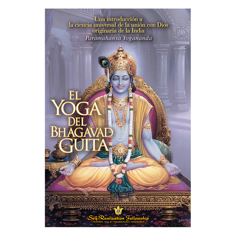 El Yoga de Bhagavad Guita, Paramahansa Yoga