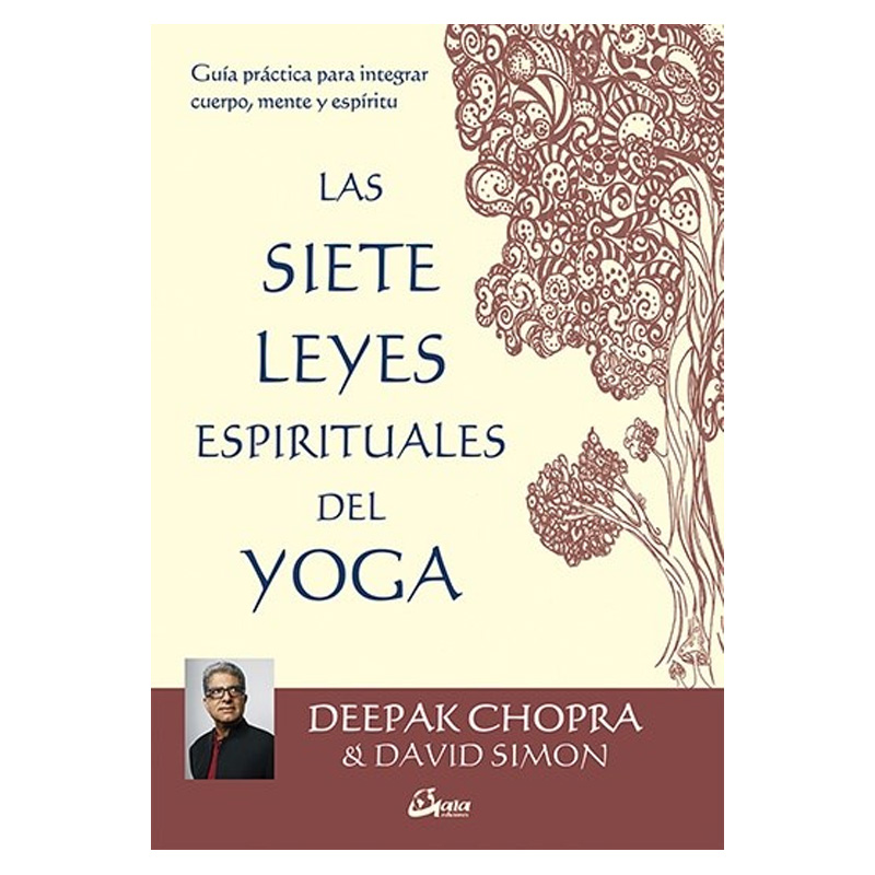 Las Siete Leyes Espirituales del Yoga, Simon Chopra
