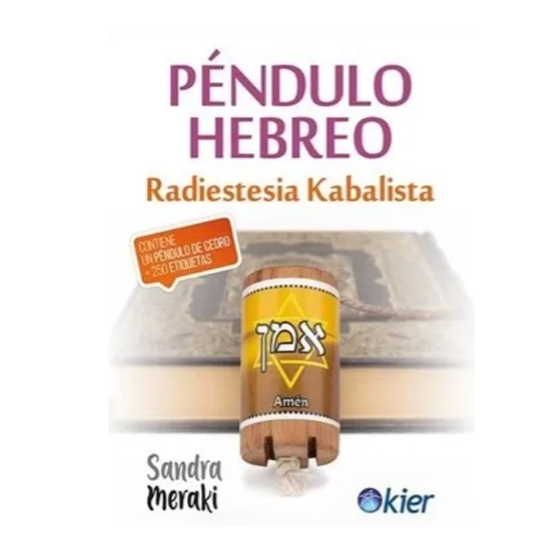 Péndulo Hebreo, Sandra Meraki  (Libro + Péndulo de Cedro + 250 Etiquetas)