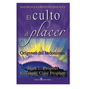 El Culto al Placer, Mark L. Prophet