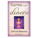 Karma con el Dinero, José Luis Belmonte