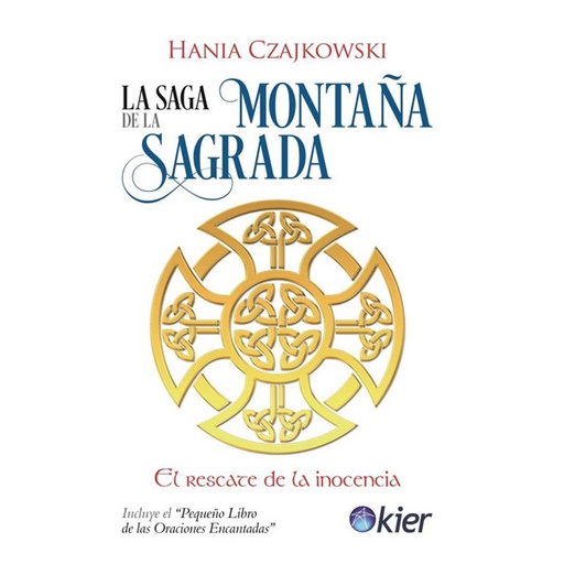 La Saga de la Montaña Sagrada, El Rescate de la Inocencia, Hania Czajkowski