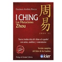 I Ching Las Mutaciones Zhou, Gustavo Andres Rocco