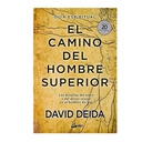 El Camino del Hombre Superior, David Deida