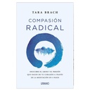 Compasión Radical, Tara Brach