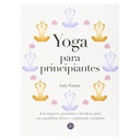 Yoga Para Principiantes, Sally Parkes