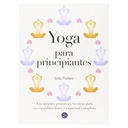 Yoga Para Principiantes, Sally Parkes