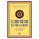 El Libro Tibetano de la Vida y de la Muerte, Sogyal Rimpoche