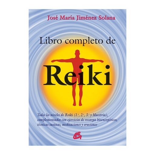 Libro Completo de Reiki, Jose María Jiménez Solana