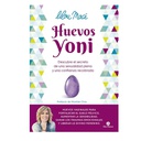 Huevos Yoni, Lilou Mace