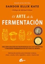 El Arte de la Fermentación, Sandor Ellix Katz